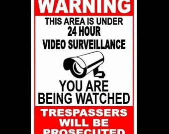 WARNING This Property Under 24 Hour Video Surveillance Sign Security cctv S004