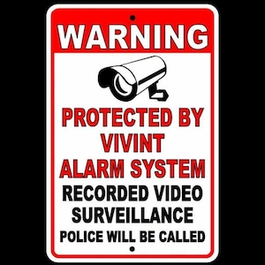 Protected By Vivant Alarm Video Surveillance Police Wil Be Called Metal Sign S39