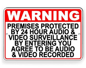 Protected By Recorded Audio & Video Surveillance Metal Sign WARNING