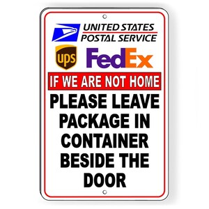 Wenn wir nicht zu Hause sind, lassen Sie das Paket im Container neben der Tür