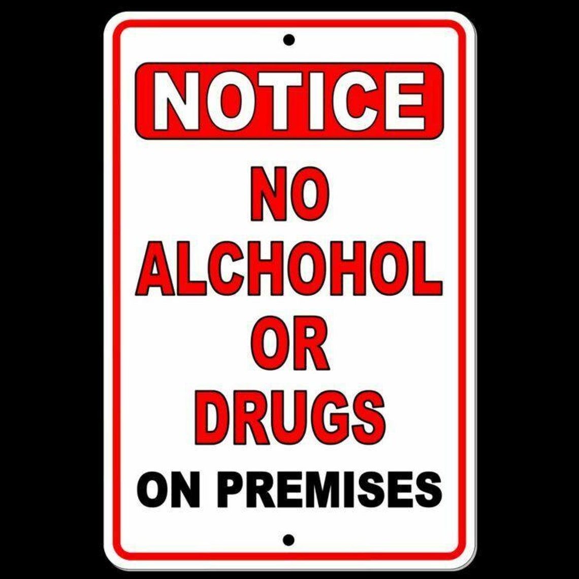 Notice No Alcohol or Drugs on Premises Metal Sign Rules Etsy