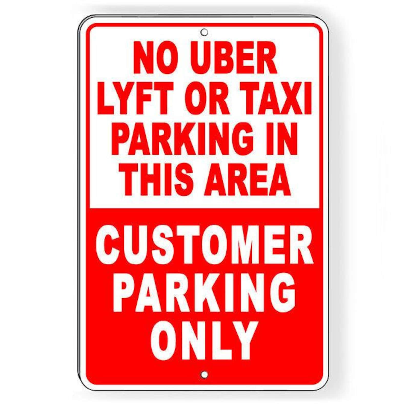 No Uber Lyftt Or Taxi Parking Customer Parking Only Metal Sign | Etsy