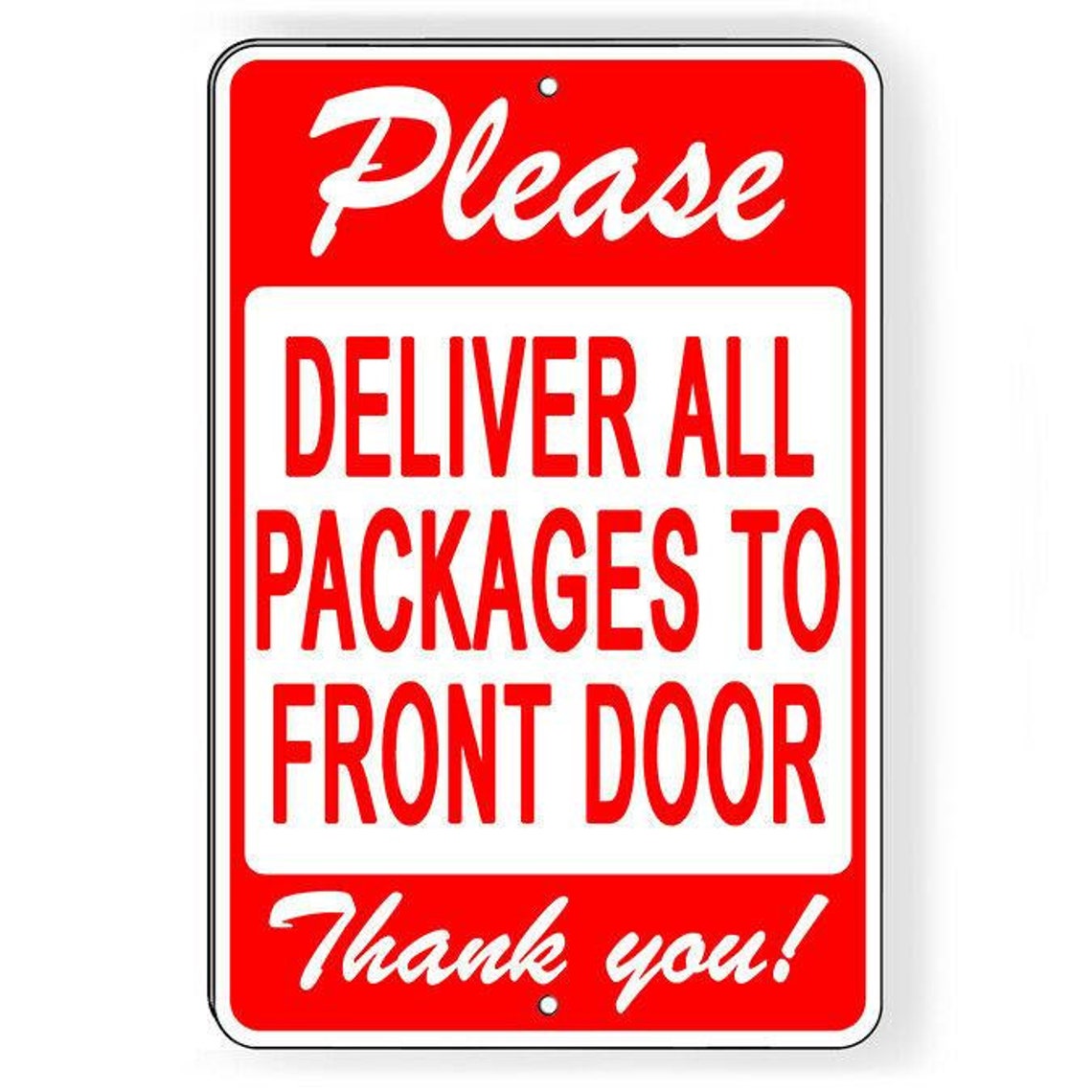 Please Deliver All Packages to Front Door Metal Sign Etsy