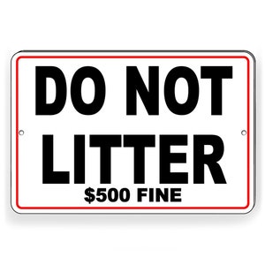 Do Not Litter 500 Fine