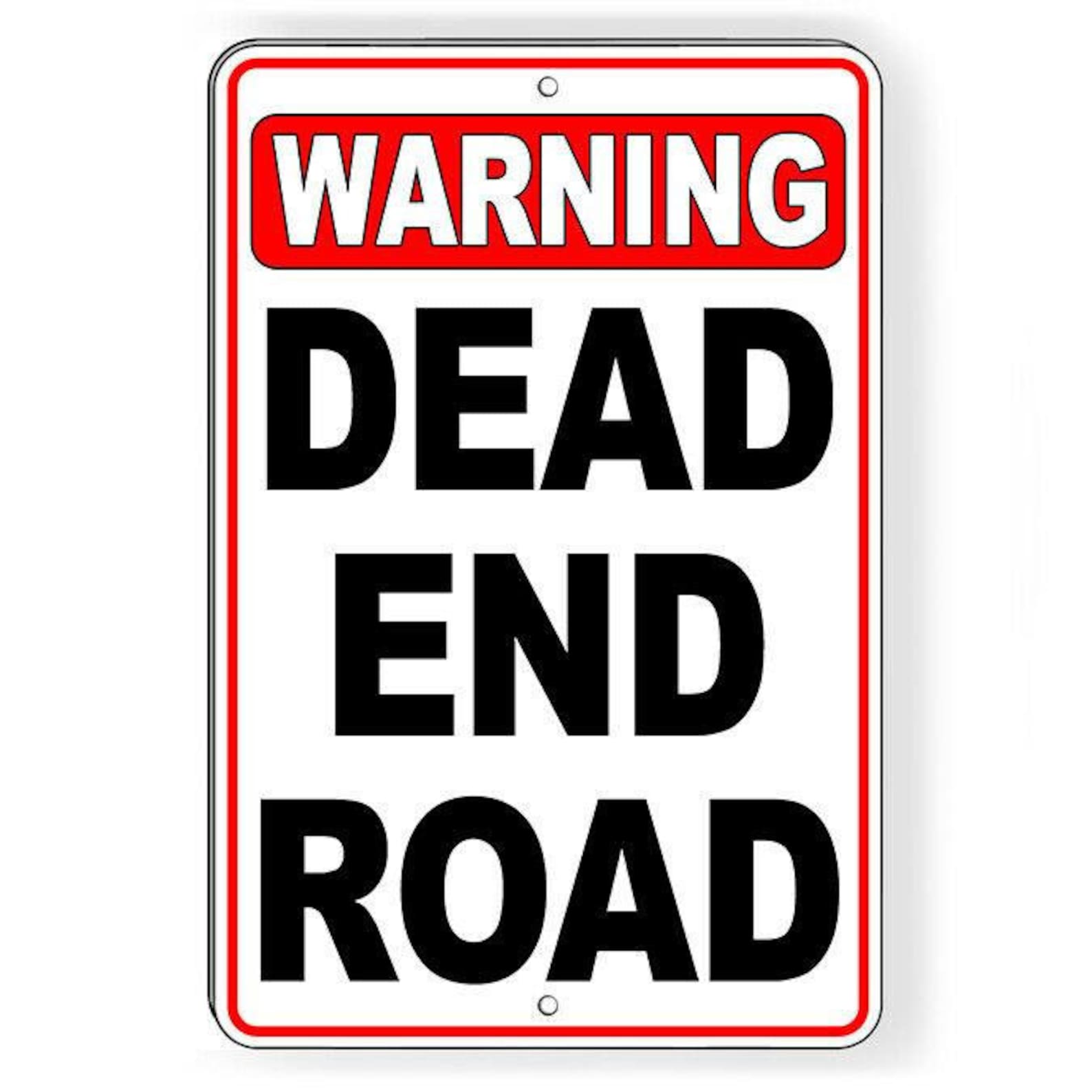 WARNING Dead End Road Sign - Etsy