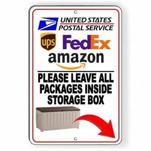 Please Leave All Packages Inside Storage Box Sign Metal USPS deliveries