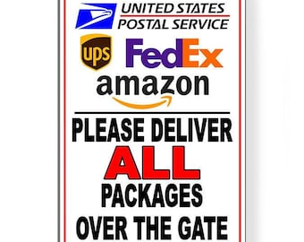 Please Deliver Packages All Packages Over The Gate Metal Sign USPS