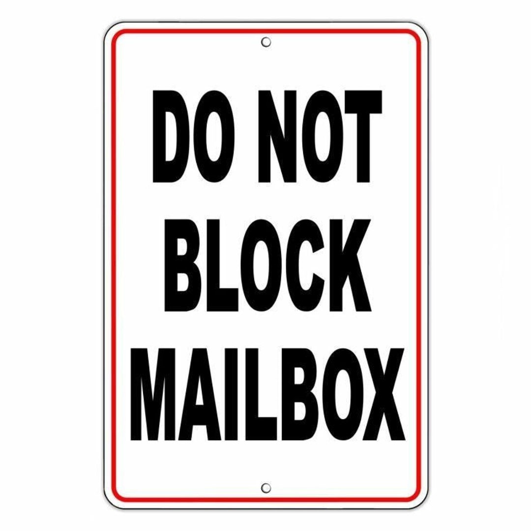 Do Not Block Mailbox Metal Sign No Parking WARNING Towed Vehicle Car ...
