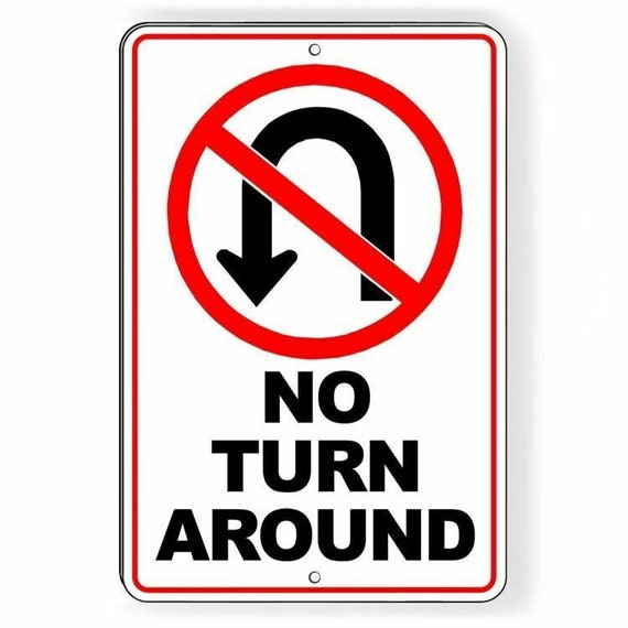 No Turn Around Metal Sign Best WARNING Do Not STOP STA003 - Etsy