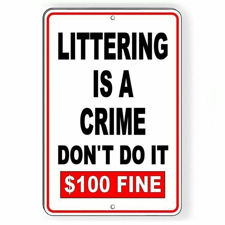 Littering Is A Crime Don't Do It 100 Fine No Littering Etsy