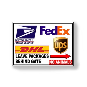 Delivery Instructions Leave Packages Behind Gate No Animals Arrow Right Usps Fedex Ups Dhl