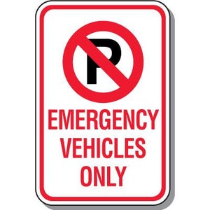 May include: A white sign with a red circle and a diagonal red line through a black letter "P". The sign reads "Emergency Vehicles Only".