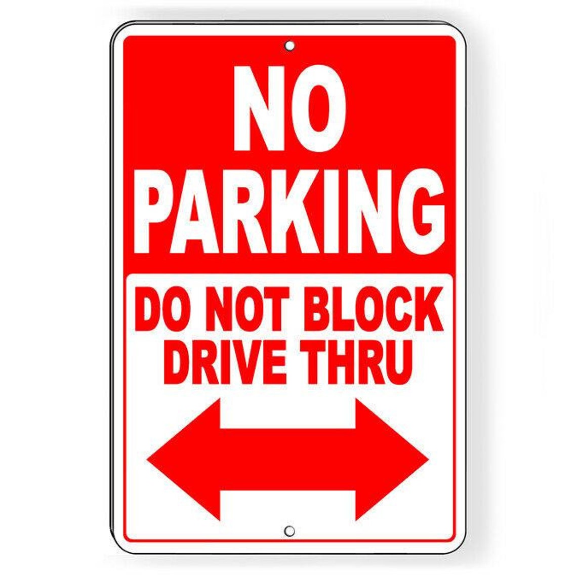 No Parking Do Not Block Drive Thru Double Arrow Metal Sign Etsy