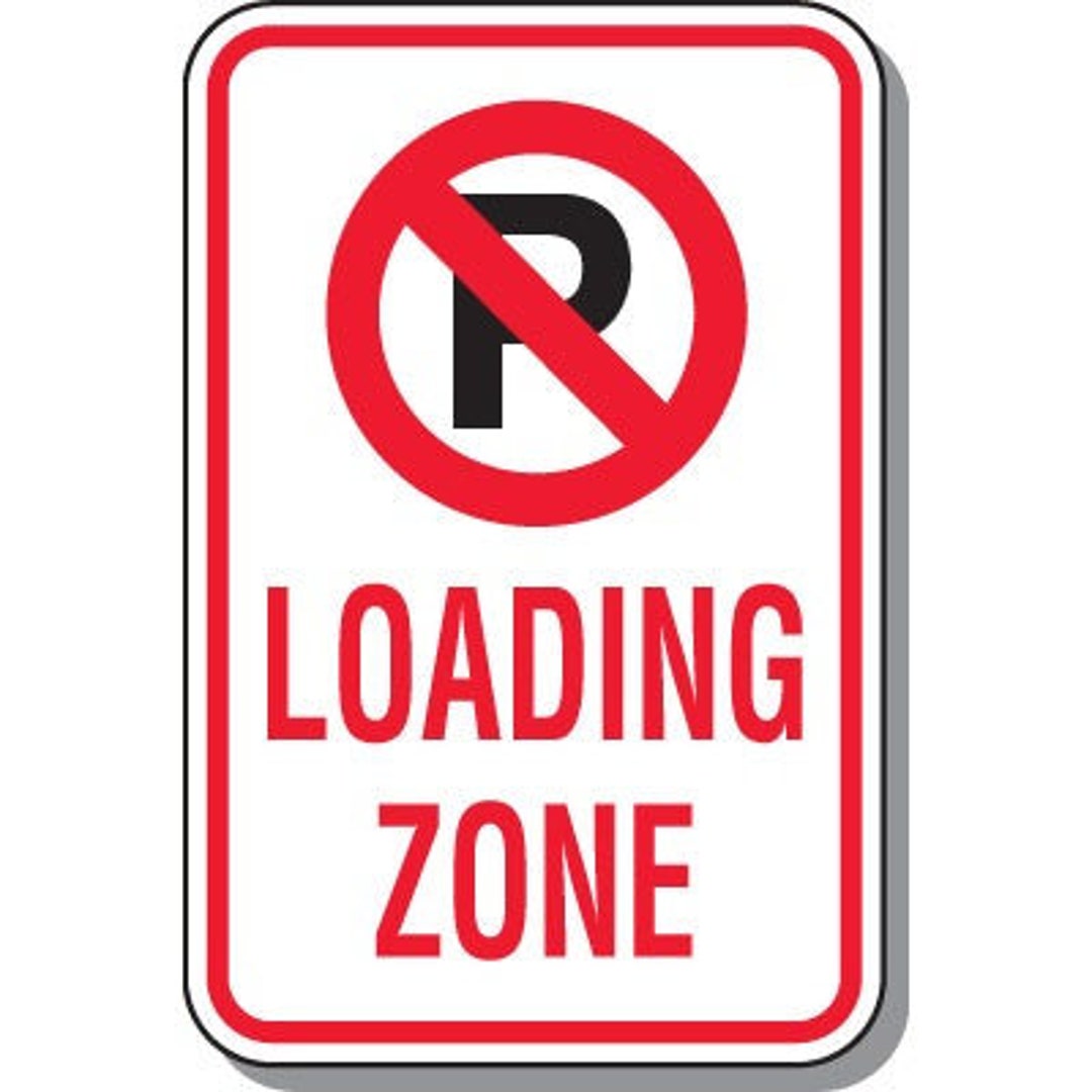 Loading Zone Sign - Etsy