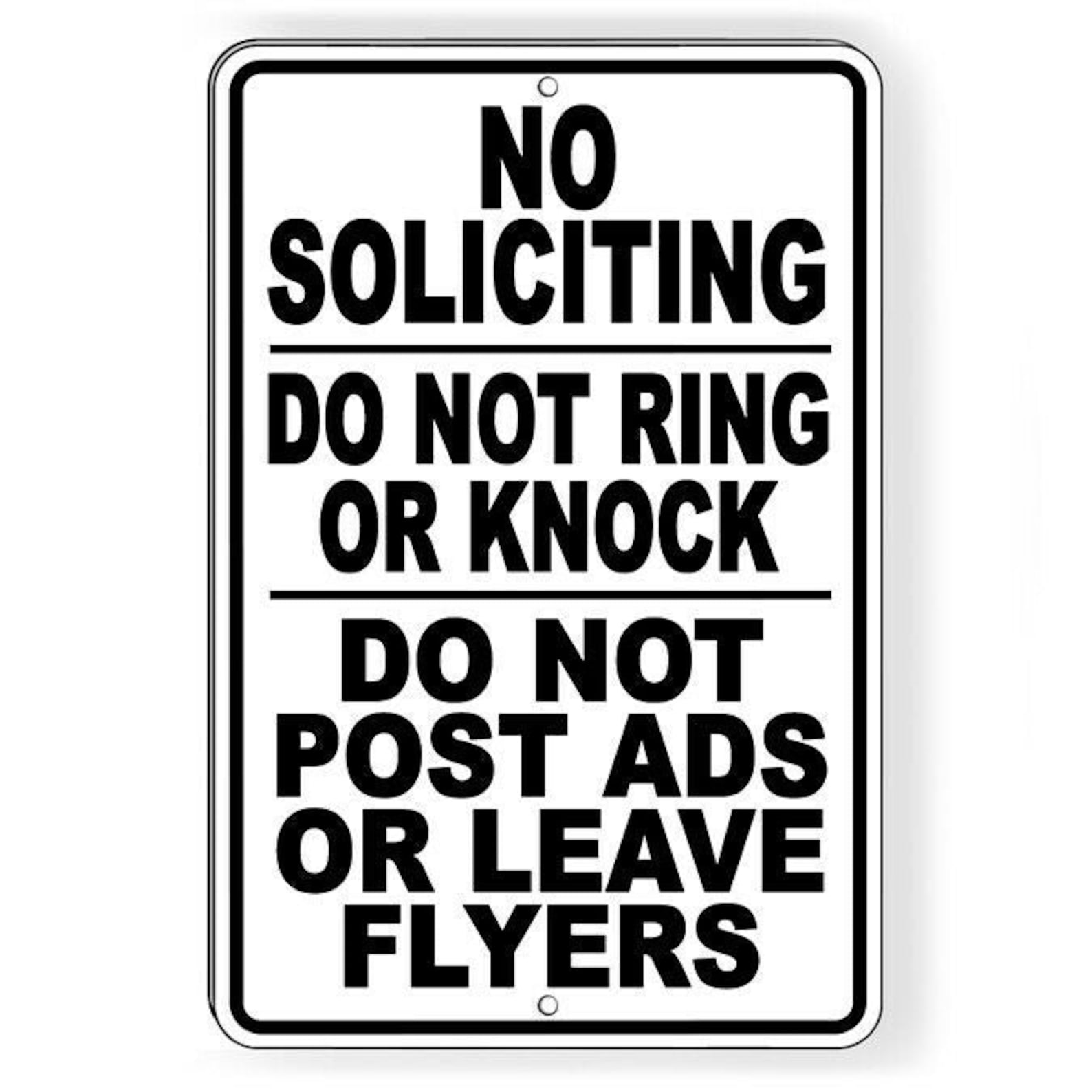 No Soliciting Do Not Ring Knock Post Ads Leave Flyers Metal Sign SI224 ...