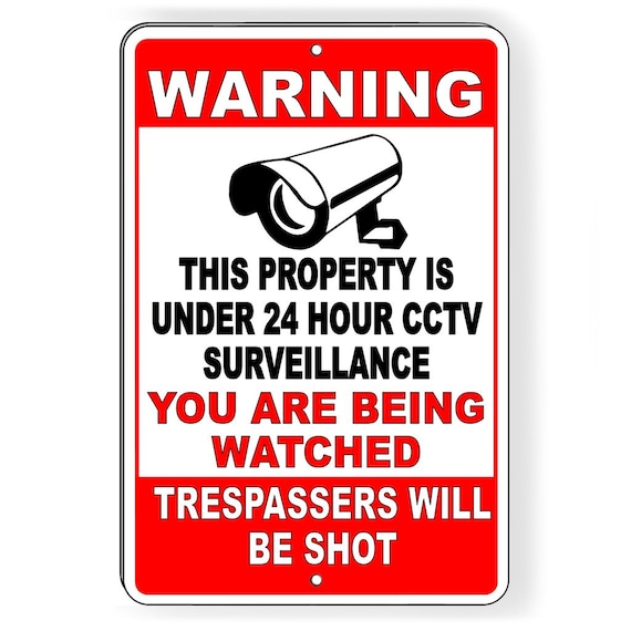 Cctv Being Watched Sign