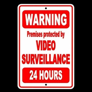 WARNING Premises Protected By Video Surveillance 24 Hours Sign Security S0017
