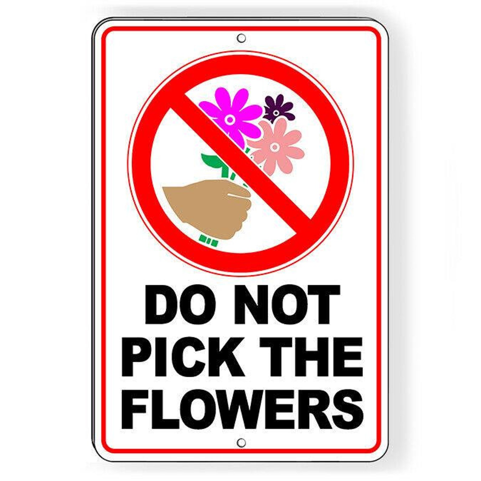 Do Not Pick the Flowers Metal Sign No Picking Plucking Keep Etsy