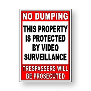 Ninguna propiedad de vertido protegida por videovigilancia metal sign MS086