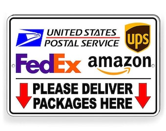 Please Deliver Packages Here Arrows Down Metal Sign USPS UPS FEDEX
