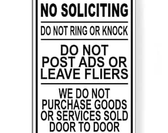No Soliciting Do Not Knock Do Not Post Ads Or Fliers