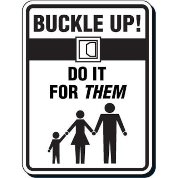Buckle Up Seat Belt Safety Sign Etsy