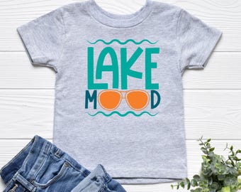 Lake Mood Toddler Shirt, Lake Life Kids Tee, Summer Lake Outfit, Cute Lake Shirt For Toddlers, Family Lake Trip Shirt, Lake Baby Gift