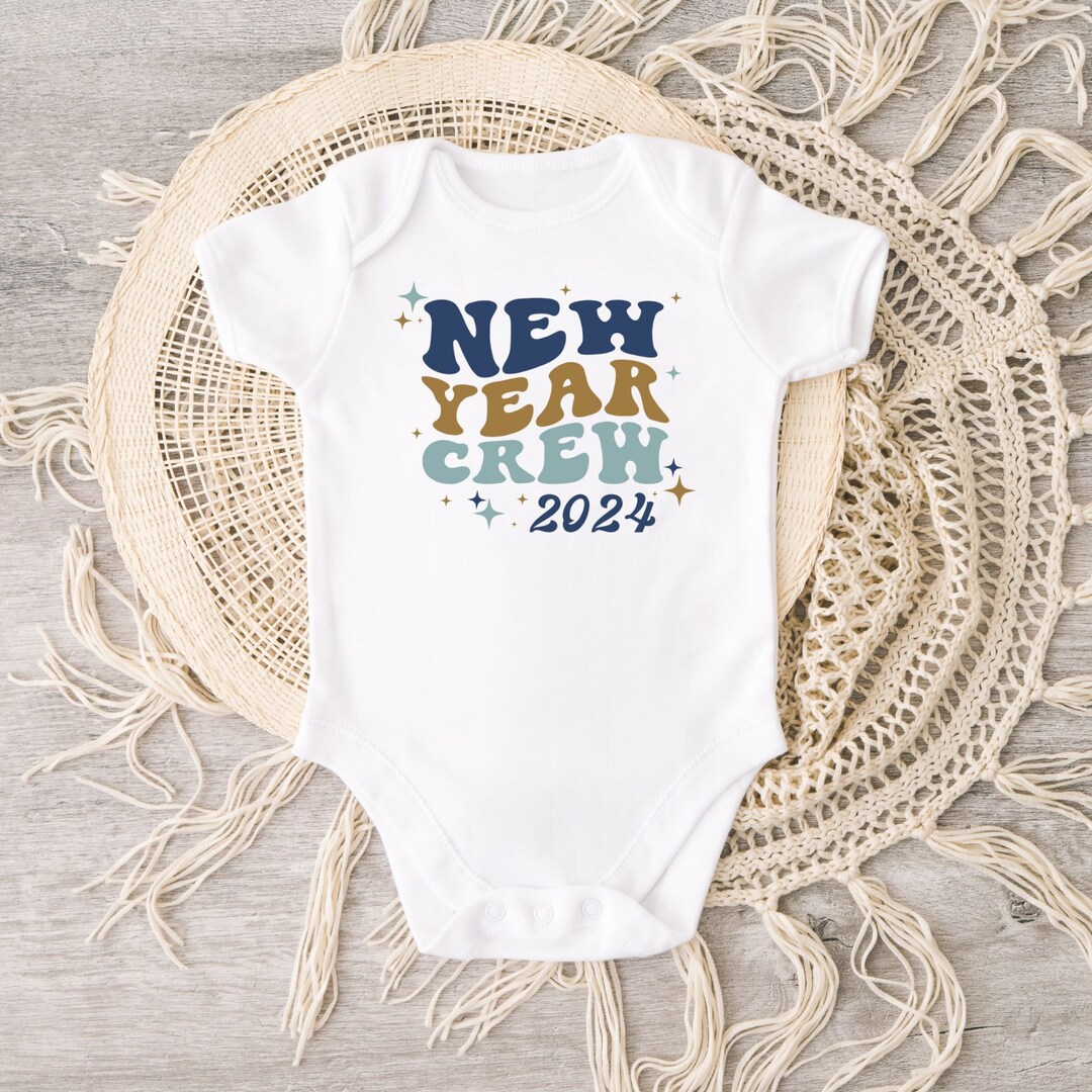 New Year Crew Baby Outfit 2024 Baby Bodysuit New Year Eve Etsy