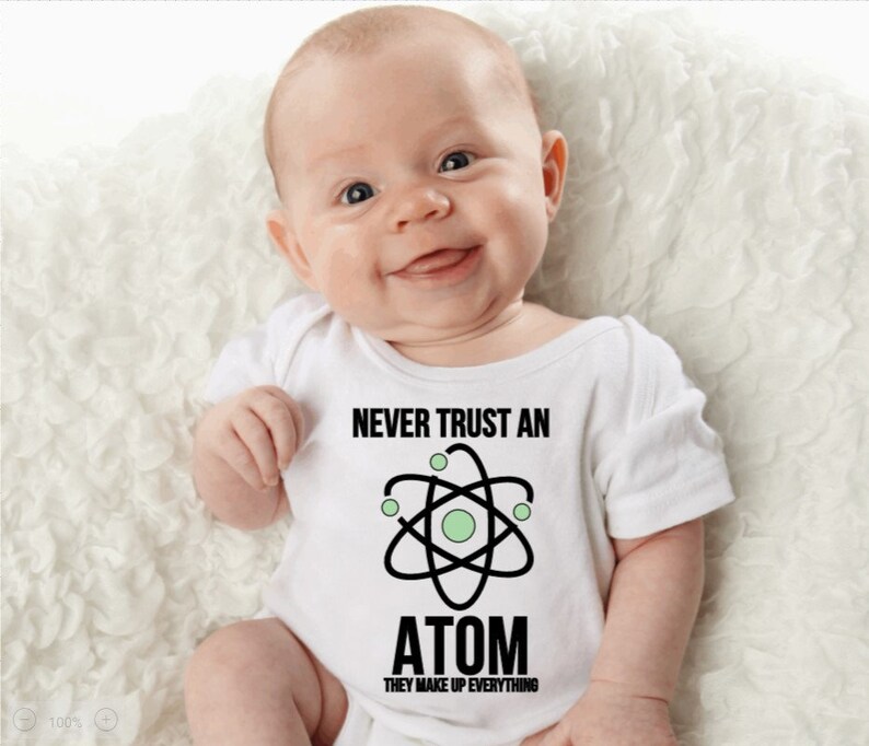 Never Trust an Atom Onesie Science Nerd Chemistry Baby Etsy