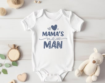 Mama’s New Man Baby Bodysuit, New Mom Gift, Baby Boy Outfit, 1st Mothers Day Gift, Baby Shower Gift, Boy Mom Shirt, Mama’s Boy Outfit