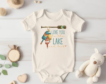 Love You To The Lake And Back Baby Bodysuit, Lake Life Infant Outfit, Summer Lake Baby Clothes, Cute Lake Baby Gift