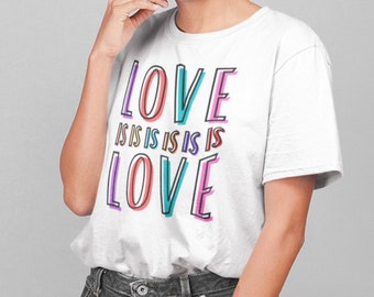 Love is Love Unisex Shirt, Gay Pride Shirt, Lesbian, Gay Pride Shirt, Lesbian LGBT Shirt, Queer T-shirt, LGBT Pride Tee