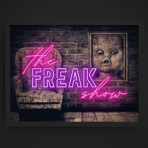Creepy Home Decor, The Freak Show Neon Print, Creepy Wall Art, Gothic Halloween Decor, Neon Art Print, Neon Halloween Print Spooky Doll