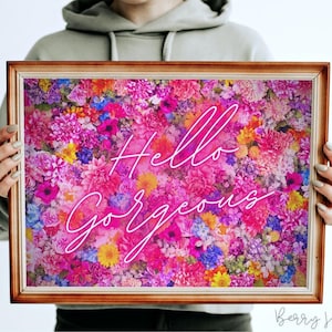 Hello Gorgeous Neon Wall Art Print, Neon Effect Art Print, Floral Neon Prints, Neon Print Poster, Neon Effect Wall Art Print