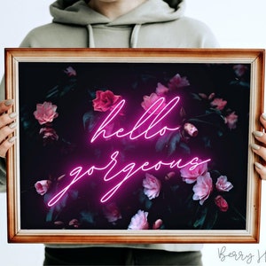 Hello Gorgeous Neon Wall Art Print, Neon Poster Print, Floral Neon Prints, Neon Print Poster, Personalised Neon Wall Art Print, Home Gifts