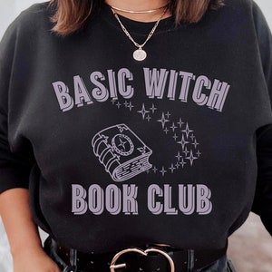 Halloween Jumper, Basic Witch Book Club Sweatshirt, Book Sweatshirt, Bookish Shirt, Magic, Bookish Crewneck, Book Lover Gift, Witchy Vibes