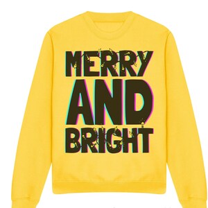 Christmas Sweatshirt, Merry & Bright Sweatshirt, Bold Christmas Jumper, Ugly Christmas Jumper, Santa Sweatshirt, Christmas Jumper Day 2022
