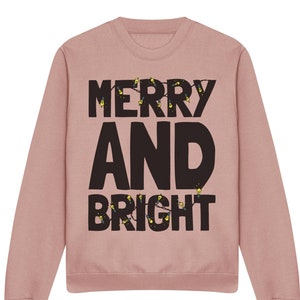 Christmas Sweatshirt, Merry & Bright Sweatshirt, Bold Christmas Jumper, Ugly Christmas Jumper, Santa Sweatshirt, Christmas Jumper Day 2022