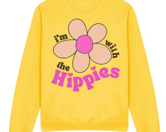 I'm With The Hippies, Hippie T Shirt, Flower Power Shirt, Retro 70s Aesthetic Tee, 60s Shirt, 70s Style Clothing, Retro Hippie Gifts for Her