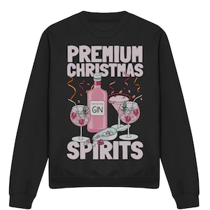 Premium Christmas Spirits Damen Gemütlicher Weihnachtspullover, Weihnachtspullover, Lustiger Pullover, Weihnachtspullover, Gin Sweatshirt, Weihnachtspullover