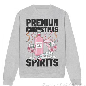 Premium Christmas Spirits Damen Gemütlicher Weihnachtspullover, Weihnachtspullover, Lustiger Pullover, Weihnachtspullover, Gin Sweatshirt, Weihnachtspullover