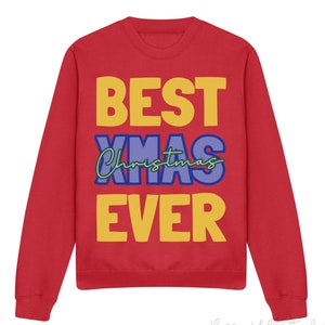 BESTE WEIHNACHTEN EVER! Bold Weihnachtspullover, lustige Weihnachtspullover, Weihnachtspullover Tag, Herren Weihnachtspullover, Damen Weihnachtspullover