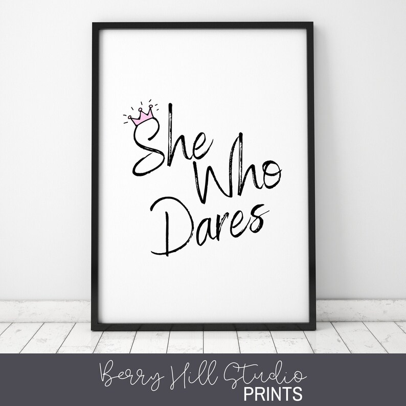 She Who Dares Instant Print She Who Is Brave Minimalist | Etsy