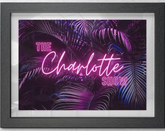 Neon Wall Art Print, Neon Effect Art Print, Customised Neon Prints, Neon Print Poster, Personalised Neon Wall Art Print, Home Gifts for Her
