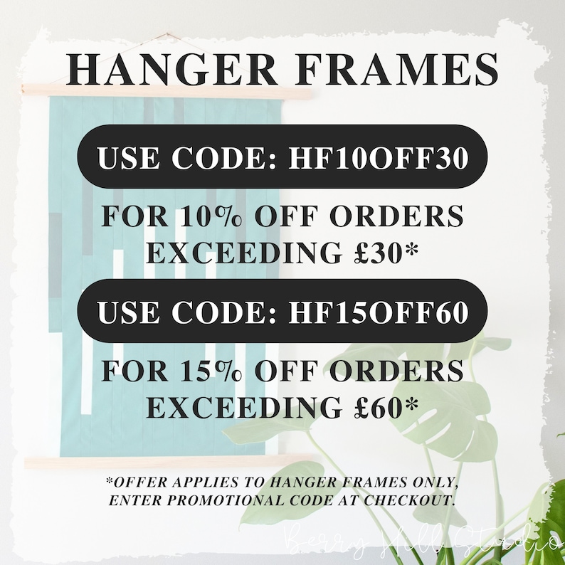 May include: A graphic with the text "HANGER FRAMES" in black text. The graphic also includes two discount codes: "USE CODE: HF100FF30 FOR 10% OFF ORDERS EXCEEDING $30*" and "USE CODE: HF15OFF60 FOR 15% OFF ORDERS EXCEEDING $60*" The text "*OFFER APPLIES TO HANGER FRAMES ONLY, ENTER PROMOTIONAL CODE AT CHECKOUT." is at the bottom of the graphic.