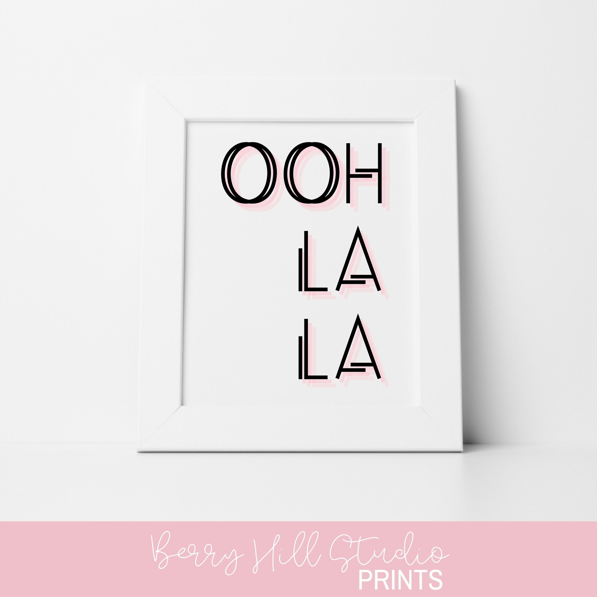 Ooh La La Wall Art Print Home Decor Wall Art Poster Print Etsy