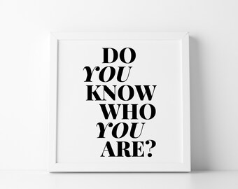 Do You Know Who You Are