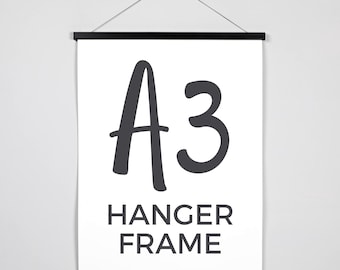 May include: A black hanging frame with a white background and the text "A3 HANGER FRAME".