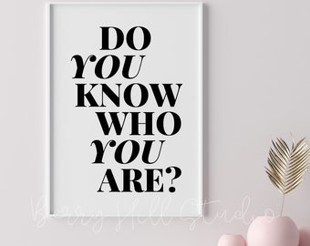 Do You Know Who You Are