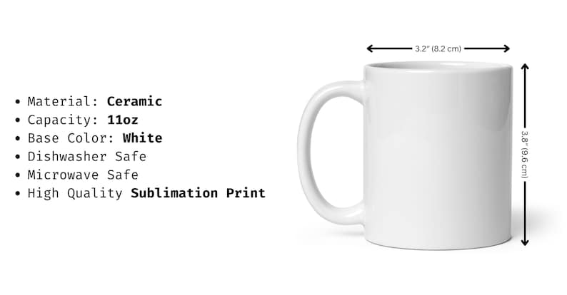 Op de afbeelding: Een witte keramische mok met een capaciteit van 11oz. De mok is 8,2 cm breed en 9,6 cm hoog. Hij is vaatwasser- en magnetronbestendig. De mok heeft een hoogwaardige sublimatieprint.
